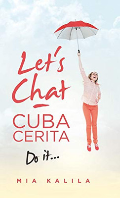 Let's Chat - Cuba Cerita: Do it... - 9781543759143