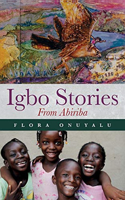 Igbo Stories From Abiriba - 9781641116862
