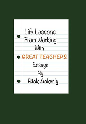 Life Lessons from Working with Great Teachers - 9781664121652
