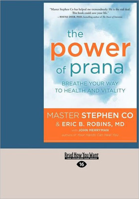 The Power of Prana: Breathe Your Way to Health and Vitality (Large Print 16pt) Large Print
