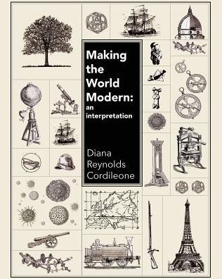 Making the World Modern: An Interpretation