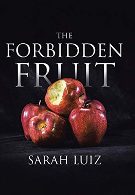 The Forbidden Fruit - 9781647012526
