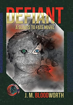 Defiant: A Slaves to Fate Novel - 9781665542661