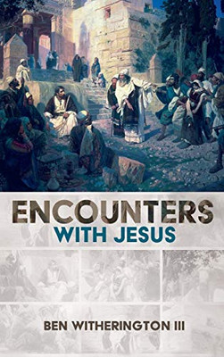 Encounters with Jesus - 9781532698262