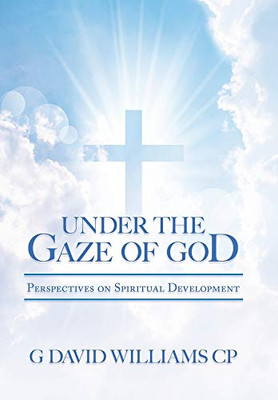 Under the Gaze of God: Perspectives on Spiritual Development - 9781664113459