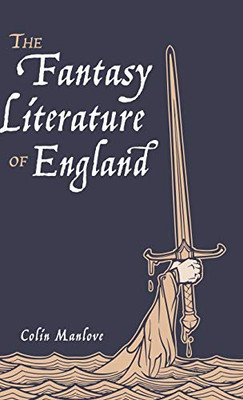 The Fantasy Literature of England - 9781532677564