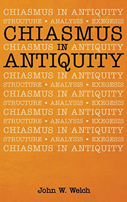 Chiasmus in Antiquity - 9781532682445