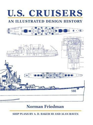 U.S. Cruisers: An Illustrated Design History - 9781682477595