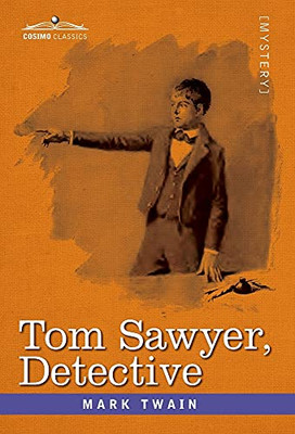 Tom Sawyer, Detective - 9781646793075