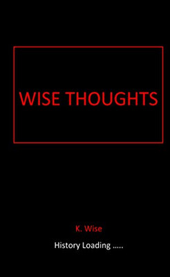 Wise Thoughts - 9781716163104