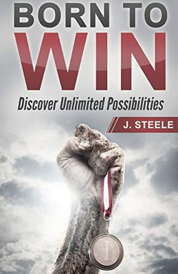 Born to Win: Discover Unlimited Possibilities - 9781648301339