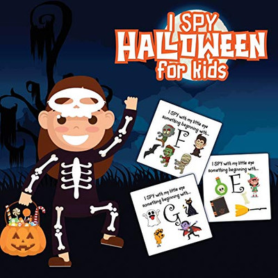 I Spy Halloween For Kids: Picture Riddles - For Kids Ages 2-6 - Fall Season For Toddlers + Kindergarteners - Fun Guessing Game Book - 9781649304407