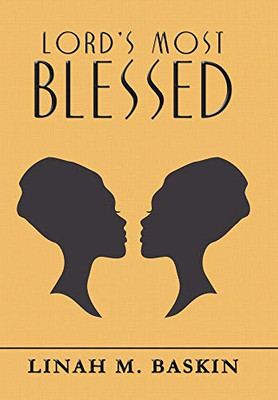 Lord's Most Blessed - 9781664120747