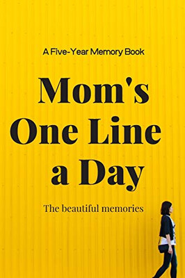 Mom's One Line a Day - 9781654996444