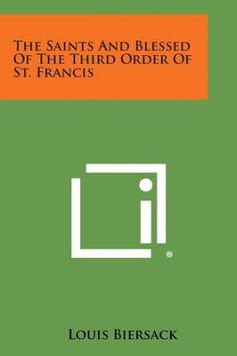 The Saints and Blessed of the Third Order of St. Francis