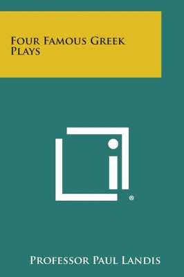 Four Famous Greek Plays