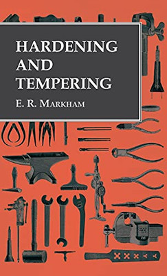 Hardening and Tempering