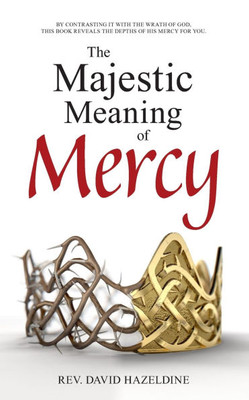 The Majestic Meaning of Mercy