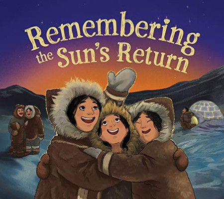 Remembering the Sun's Return (English) (Nunavummi)