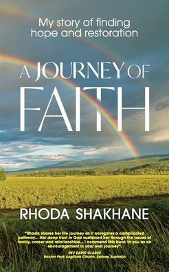 A Journey of Faith: My story of finding hope and restoration