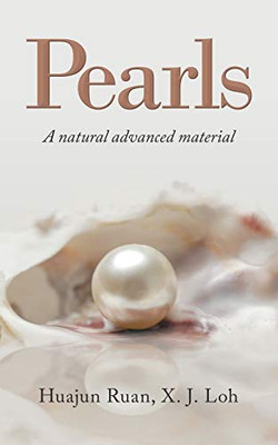 Pearls: A natural advanced material