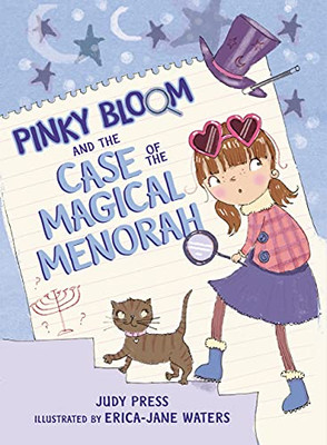 Pinky Bloom and the Case of the Magical Menorah