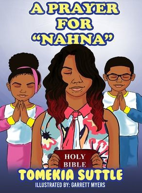 A Prayer For Nahna