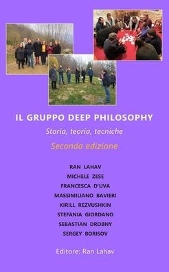 Il gruppo Deep Philosophy: Storia, teoria, tecniche
