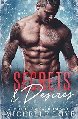 Secrets & Desires: A Christmas Romance (Season of Desire)