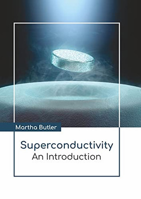 Superconductivity: An Introduction