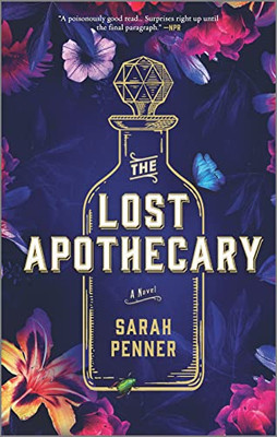 The Lost Apothecary: A Novel