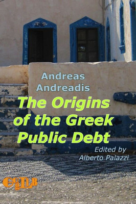 The Origins of the Greek Public Debt