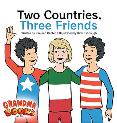 Two Countries, Three Friends (Grandma Book's World)