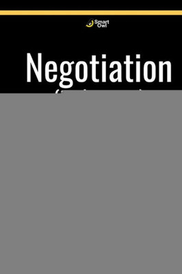 Negotiation (techniques): Negotiation fundamental principles
