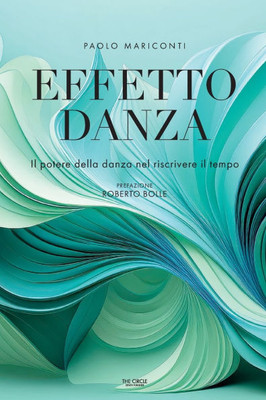 Effetto Danza: Il potere della danza nel riscrivere il tempo