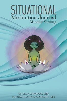 Situational Meditation Journal