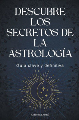 Descubre los secretos de la astrología