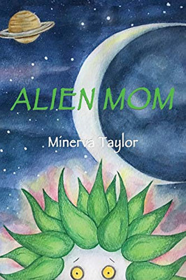 Alien Mom