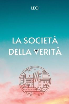 La SocietÃ  della VeritÃ