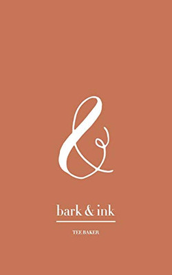 Bark and Ink