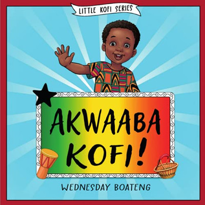 Akwaaba Kofi!