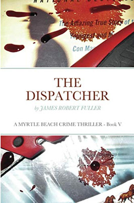 THE DISPATCHER