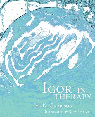 Igor In Therapy