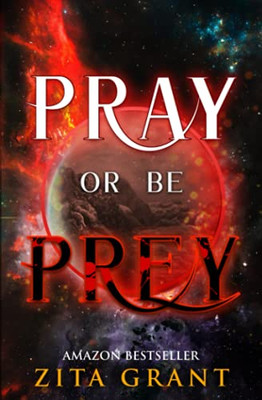 Pray Or Be Prey