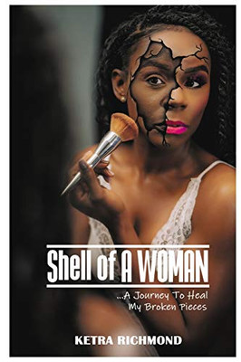 Shell of A WOMAN