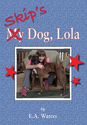 Skip's Dog, Lola