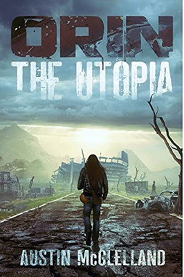 Orin : The Utopia