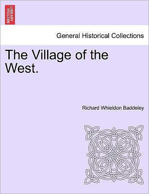 The Village of the West.