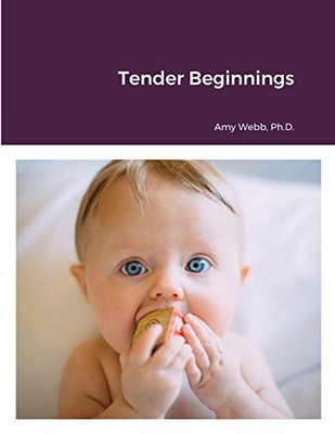 Tender Beginnings