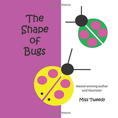 The Shape of Bugs